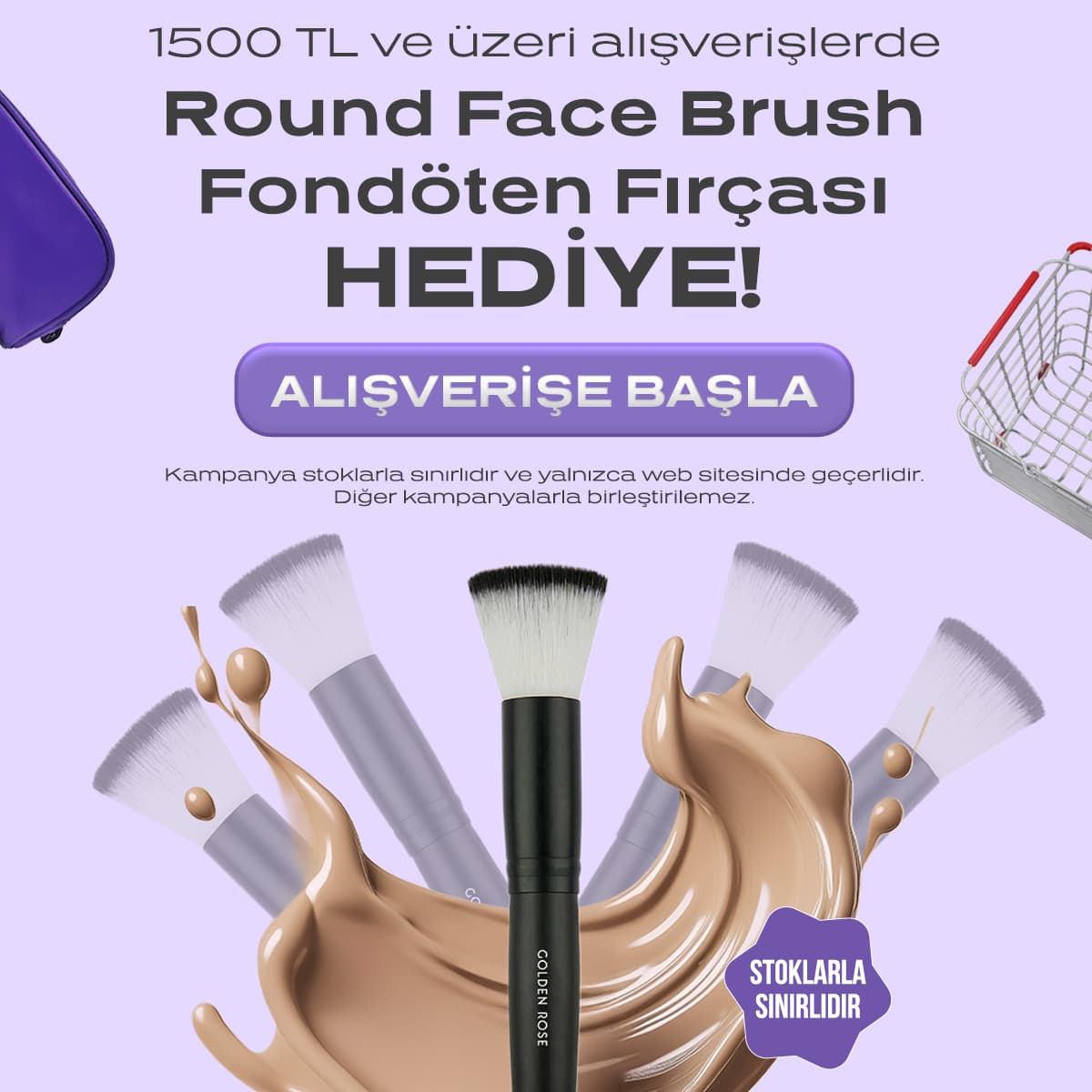  1500 TL ve Üzeri Tüm Alışverişlerde Round Face Brush Fondöten Fırçası Hediye! 